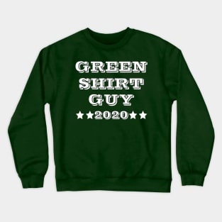 Green shirt guy Crewneck Sweatshirt